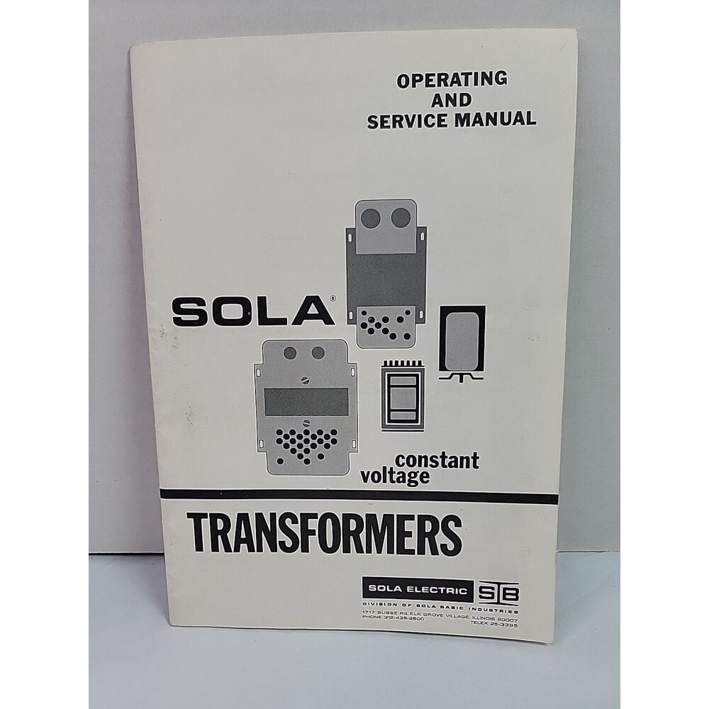Sola Constant Voltage Transformers Operating Service Manual Sola Electric VT